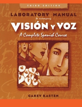 Paperback Lab Manual to Accompany Vision Y Voz: Introductory Spanish, 3e Book