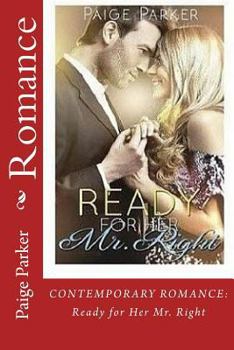 Paperback Romance: CONTEMPORARY ROMANCE: Ready for Her Mr. Right Book