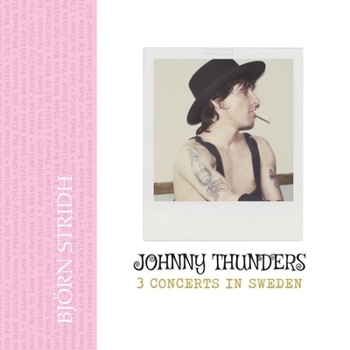 Paperback Johnny Thunders 3 concerts in Sweden Book