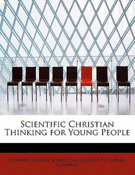 Paperback Scientific Christian Thinking for Young People Book