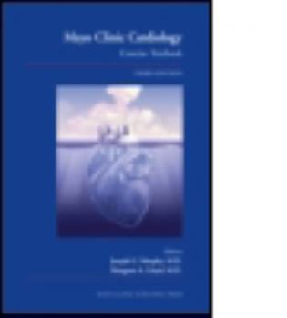 Hardcover Mayo Clinic Cardiology: Concise Textbook Book