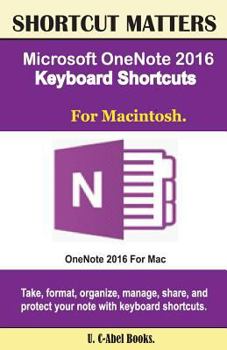 Paperback Microsoft OneNote 2016 Keyboard Shortcuts For Macintosh Book