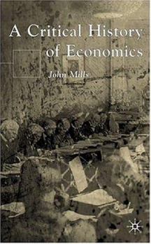 Paperback A Critical History of Economics Book