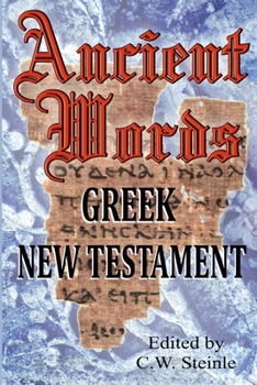 Paperback Ancient Words Greek New Testament Book