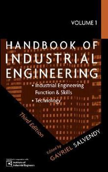 Handbook of Industrial Engineering, Third Edition (3 Volume Set)