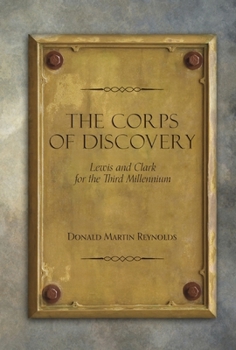 Hardcover The Corps of Discovery: Lewis and Clark for the Third Millennium Book
