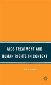 Hardcover AIDS Treatment and Human Rights in Context Book