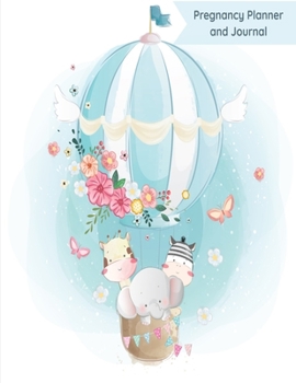 Pregnancy Planner Journal: Track Pregnancy from Bump to Baby Notebook Week-by-Week Guide to Childbirth Gift for Mom to Be and Newly Pregnant Moms