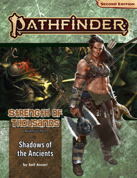 Paperback Pathfinder Adventure Path: Shadows of the Ancients (Strength of Thousands 6 of 6) (P2) Book