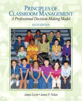 Paperback Principles of Classroom Management: A Professional Decision-Making Model Book