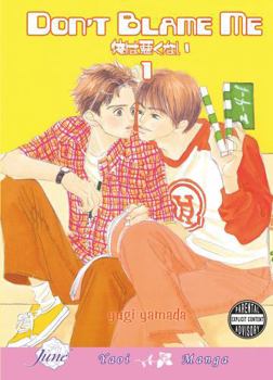 Don't Blame Me Volume 1 - Book #1 of the Ore wa Warukunai