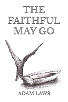 Paperback The Faithful May Go Book