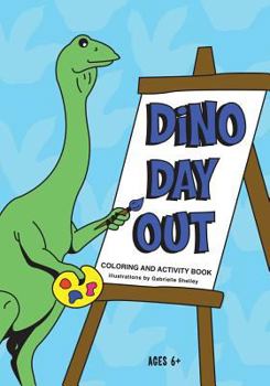 Paperback Dino Day Out: Children's coloring and activity book