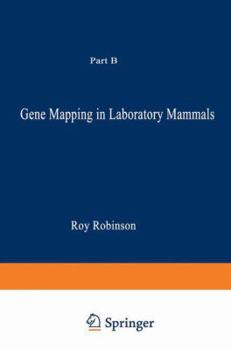 Paperback Gene Mapping in Laboratory Mammals: Part B Book