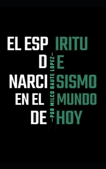 Paperback El espíritu de narcisismo en el mundo de hoy [Spanish] Book