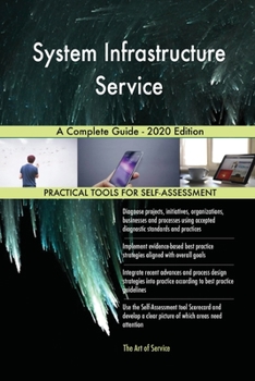 Paperback System Infrastructure Service A Complete Guide - 2020 Edition Book