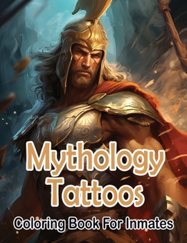 Paperback Mythology Tattoos coloring book for Inmates Book