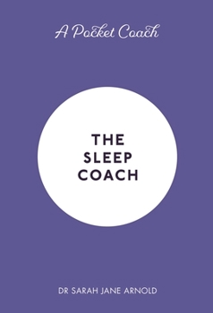 Hardcover A Pocket Coach: The Sleep Coach Book