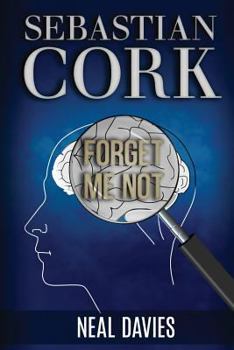 Paperback Sebastian Cork: Forget Me Not Book