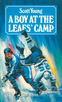 Mass Market Paperback A Boy at the Leafs Camp Book