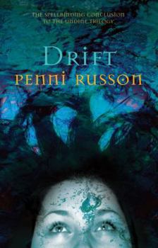 Drift (Library Edition) - Book #3 of the Undine