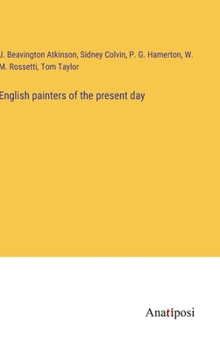 Hardcover English painters of the present day Book