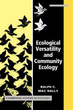 Ecological Versatility and Community Ecology (Cambridge Studies in Ecology) - Book  of the Cambridge Studies in Ecology