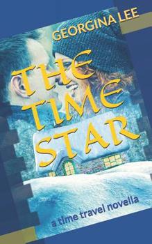 Paperback The Time Star: a Time Travel novella Book