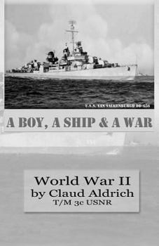 Paperback A Boy, a Ship, and a War Book