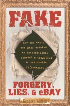 Paperback Fake: Forgery, Lies, & Ebay Book