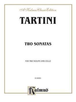Paperback Two Sonatas for Violins and Cello: Score & Parts (Kalmus Classic Edition) Book