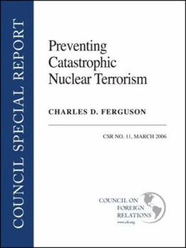 Paperback Preventing Catastrophic Nuclear Terrorism Book