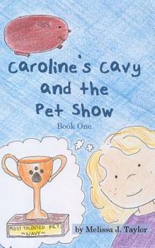 Caroline's Cavy and the Pet Show