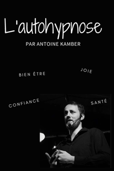Paperback L'autohypnose: Se soigner soi-même [French] Book