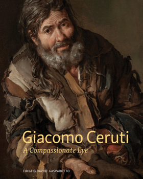 Paperback Giacomo Ceruti: A Compassionate Eye Book