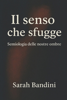 Paperback Il senso che sfugge (Italian Edition) [Italian] Book