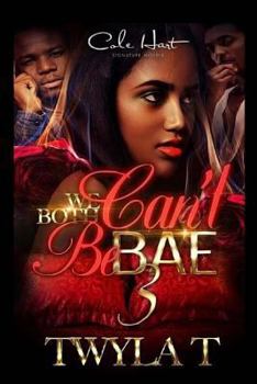 Paperback We Can't Both Be Bae 3 Book