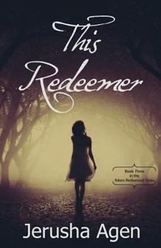 This Redeemer - Book #3 of the Sisters Redeemed