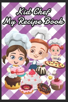 Paperback Kid Chef My Plum Recipe Book To Write in For Children - Kids Make My Own Cookbook Recipe Book Journal. Book