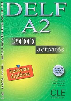 Paperback Delf A2: 200 Activites [With Booklet] [French] Book