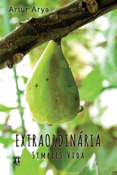 Paperback Extraordinária Simples Vida [Portuguese] Book