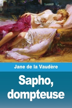Paperback Sapho, dompteuse [French] Book
