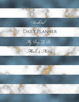 Paperback Undated Daily Planner - My Day, To Do, Meals & Notes Book