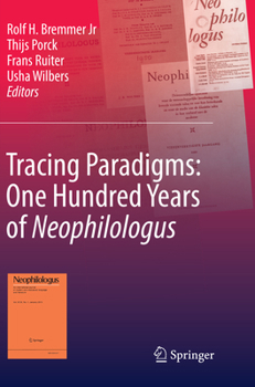 Paperback Tracing Paradigms: One Hundred Years of Neophilologus Book