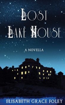 Paperback Lost Lake House: A Novella Book