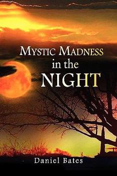 Hardcover Mystic Madness in the Night Book