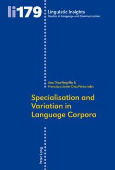 Paperback Specialisation and Variation in Language Corpora Book