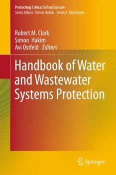 Hardcover Handbook of Water and Wastewater Systems Protection Book