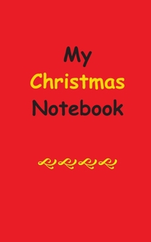 Paperback My Christmas Notebook Book