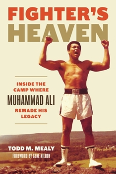 Hardcover Fighter's Heaven: Inside the Camp Where Muhammad Ali Remade His Legacy Book
